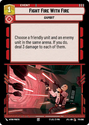 Fight Fire With Fire