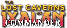 The Lost Caverns of Ixalan Commander